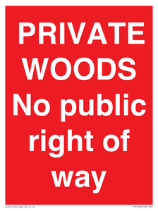 PRIVATE WOODS No public right of way